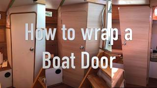 How to wrap a Boat Door using 3M DiNoc Architectural films Rm wraps [upl. by Punke940]