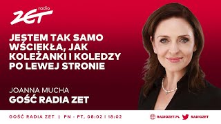 Joanna Mucha Jestem tak samo wściekła jak koleżanki i koledzy po lewej stronie  Gość Radia ZET [upl. by Jehanna525]