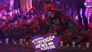 Ofrenda Memorial News Divine [upl. by Hubble]