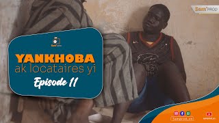 Yankhoba ak Locataires Yi  Episode 11 [upl. by Mathias]