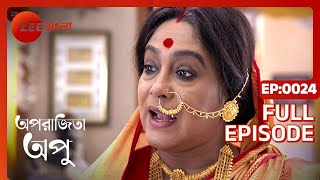 Aparajita Apu  Full episode  24  Zee Bangla [upl. by Tri]