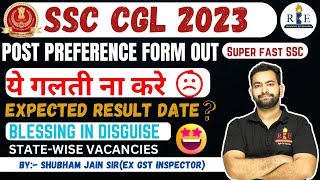 SSC CGL 2023 Post preference form out🔥 Statewise vacancies Blessing in disguise 🤝❤️ [upl. by Kramal820]