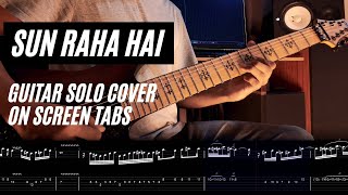 Sun Raha Hai Na Tu Guitar Solo CoverLesson Onscreen Tabs [upl. by Nessej]