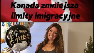 ZMIANY IMIGRACYJNE W KANADZIE 🇨🇦 🍁 [upl. by Inoue]