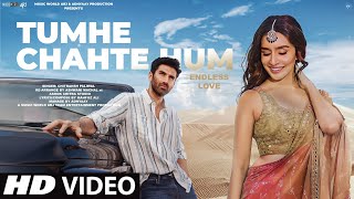 New Song 2024  New Hindi Song  Tumhe Chahte Hum EndLess Love  Shraddha Kapoor  Romantic Song [upl. by Ainolloppa]