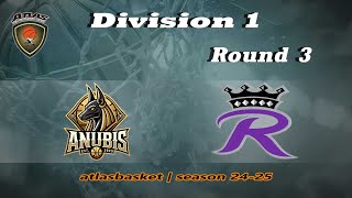 Atlasbasket  Div 1Round 3  ANUBIS BC vs THE ROYALS [upl. by Simsar]