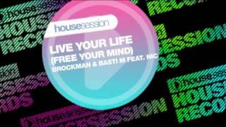 Brockman amp Basti M feat NIC  Live Your Life Free Your Mind Brockman amp Basti M Sunset Mix [upl. by Haela]