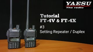 Cara Setting Manual HT Yaesu FT4V amp FT4X  Part 3 Setting Repeater  Duplex TutorialDeSeries [upl. by Inele]