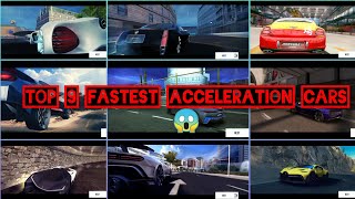 Top 9 fastest acceleration cars😱  Asphalt 8 [upl. by Colton]