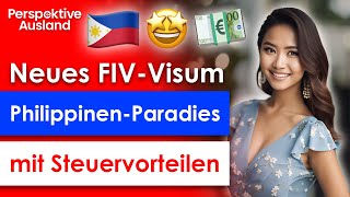 FIVVisum Philippinen Steuerfreies Paradies für nur 75000 Investition [upl. by Esaele640]