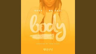 Body feat Mr Eazi [upl. by March482]