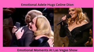 Adele Tearfully Embraces Celine Dion in Las Vegas Show adele celinedion latestcelebritynews [upl. by Benis]