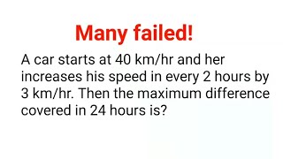 The maximum distance covered in 24 hours is Many failed to solve this nice American Math question [upl. by Anyrb729]