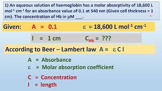 Beer  Lamberts law problems solving  Aqueous soln conc of haemoglobin has molar absorptivity [upl. by Luisa339]