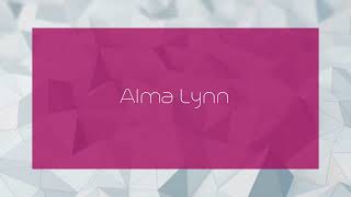 Alma Lynn  appearance [upl. by Shelba165]