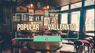 POPULAR VS VALLENATO [upl. by Ley]