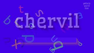 HOW TO PRONOUNCE CHERVIL chervil [upl. by Barhos]