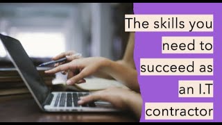 The skills you need to succeed as a contractor [upl. by Cam405]