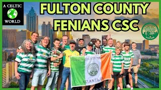 Fulton County Fenians CSC We Got Georgia On Our Minds [upl. by Ydoow]