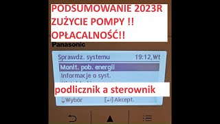 Podsumowanie 2023r zużycie pompy ciepła panasonic opłacalność podlicznik [upl. by Pryce]