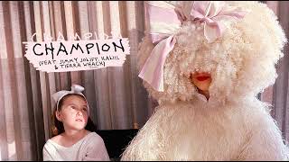 Sia  Champion feat Tierra Whack Kaliii amp Jimmy Jolliff [upl. by Ordnas195]