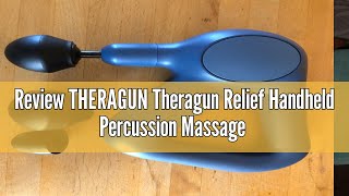 Review THERAGUN Theragun Relief Handheld Percussion Massage Gun  EasytoUse Comfortable amp Light P [upl. by Irakab520]