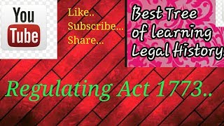 Regulating Act 1773 under Legal History।।LLB NOTES।।LEGAL HISTORY।। [upl. by Luar]