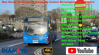 BR 50 Maypole To Birmingham Diamond Bus 4K [upl. by Assilev]