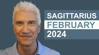 Sagittarius February 2024 · AMAZING PREDICTIONS [upl. by Orsino]