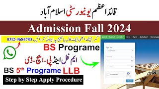 QuaidiAzam University Islamabad Admissions 2024  How to Apply  BS 5th MPhilMS amp PhD Programs [upl. by Nawaj4]