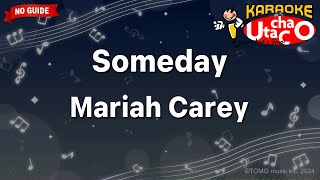 Someday – Mariah Carey Karaoke no guide [upl. by Eelatsyrc]