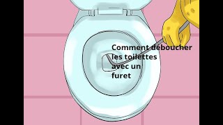 Comment déboucher les toilettes avec un furet [upl. by Felix]