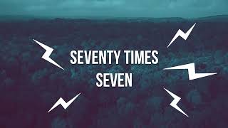 Seventy Times Seven  David Meece  lyric video [upl. by Ajiak354]