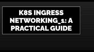 K8s Ingress Networking1 A Practical Guide in Tamil [upl. by Furtek]