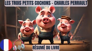 Les Trois Petits Cochons  Charles Perrault [upl. by Lipski]