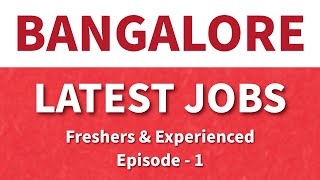 Bangalore Job Vacancy  Job Openings in Bangalore  Jobs in Bangalore  Job Consultancy  Episode 1 [upl. by Eilegna]