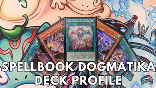 Competitive Spellbook Dogmatika deck profile post January 2024 banlist TCG Yugioh [upl. by Airetnuhs]