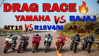 RS200 VS R15V4M VS MT15 VS AS200🔥DRAG RACE 💥RACE TILL THEIR POTENTIAL 🥵BIRTHDAY SPECIAL DRAG⚡ [upl. by Haneekas479]