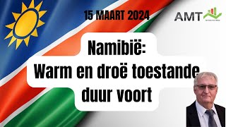 Namibië Warm en droë toestande duur voort  15 Maart 2024 [upl. by Nnylarat]