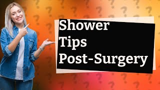 How do you shower after non weight bearing foot surgery [upl. by Aifoz]