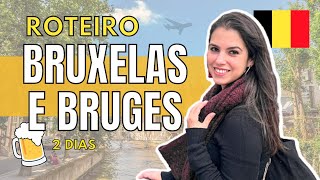 🔴 O QUE FAZER NA BÉLGICA  DICAS de viagem e ROTEIRO completo em 2 dias em Bruxelas e Bruges [upl. by Nhguaved]