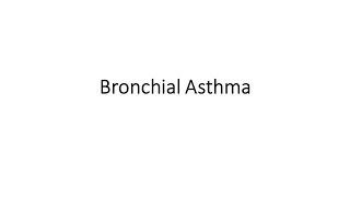 Bronchial Asthma [upl. by Hansel779]