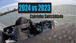 2024 Cabrinha Switchblade VS 2023 Switchblade [upl. by Entruoc]