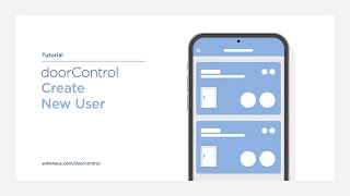 Tutorial doorControl – Create New User [upl. by Connel]