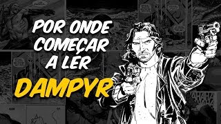 DAMPYR Uma das MELHORES Séries Lançadas no Brasil Atualmente [upl. by Kwarteng]