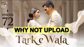 Tark e Wafa Full Episode 72  Mohib Mirza  Review amp Release Date  Updates  Ary Digital [upl. by Ardnoyek]