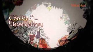 CooRie「Heavenly Days」 [upl. by Nitsyrc148]