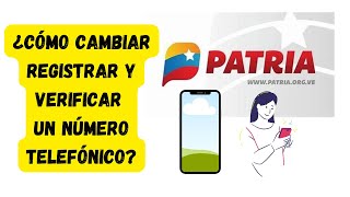 Cómo Registrar Cambiar y Verificar un Número de Teléfono en Patria online venezuela bono [upl. by Lawan]