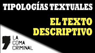 El texto descriptivo  Lengua Castellana y Literatura  Tipologías textuales [upl. by Russian]