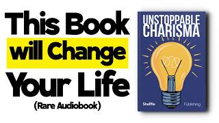 THIS AUDIOBOOK WILL CHANGE EVERYTHING  THE ART OF UNSTOPPABLE CHARISMA PART 1 FULL AUDIOBOOK [upl. by Cerellia]